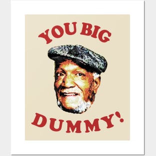 Retro You Big Dummy! Fred G. Sanford VIII Posters and Art